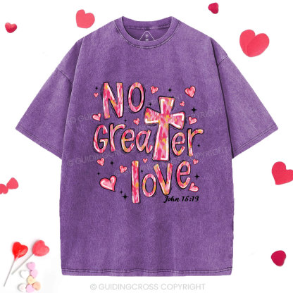No Greater Love Christian Washed T-Shirt