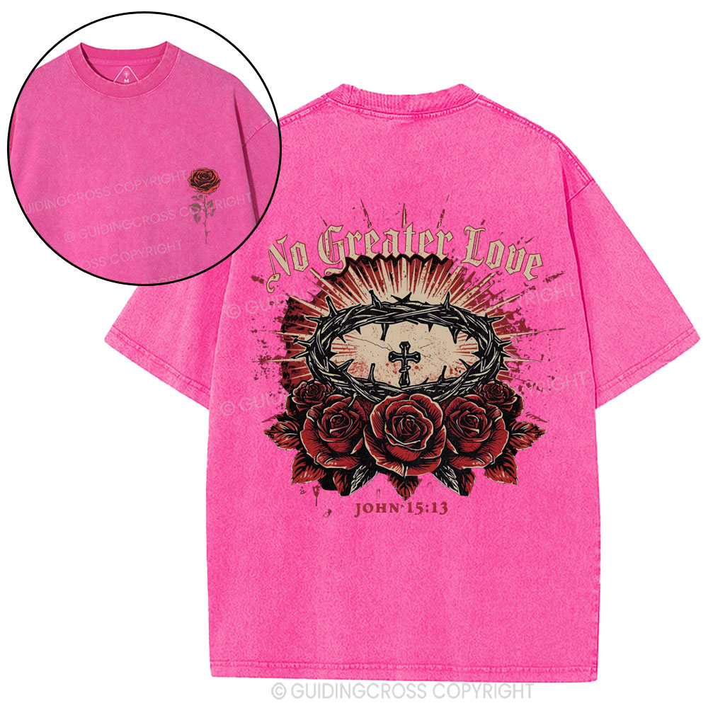 No Greater Love Christian Washed T-Shirt