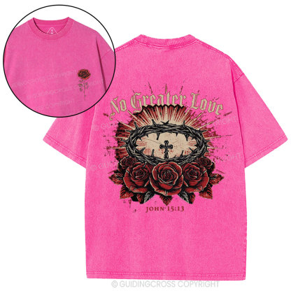 No Greater Love Christian Washed T-Shirt