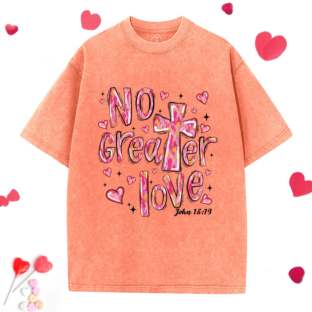 No Greater Love Christian Washed T-Shirt