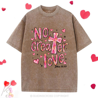 No Greater Love Christian Washed T-Shirt