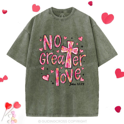No Greater Love Christian Washed T-Shirt