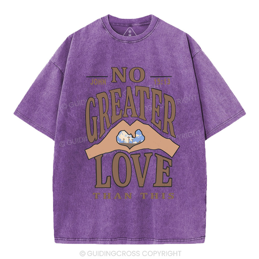 No Greater Love Than This Christian Washed T-Shirt