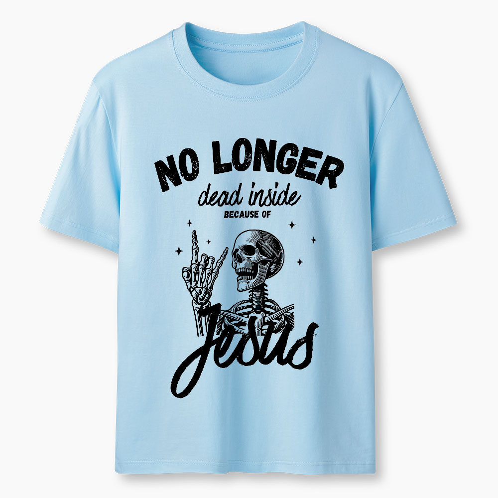 No Longer Dead Inside Because Of Jesus Christian Washed T-Shirt