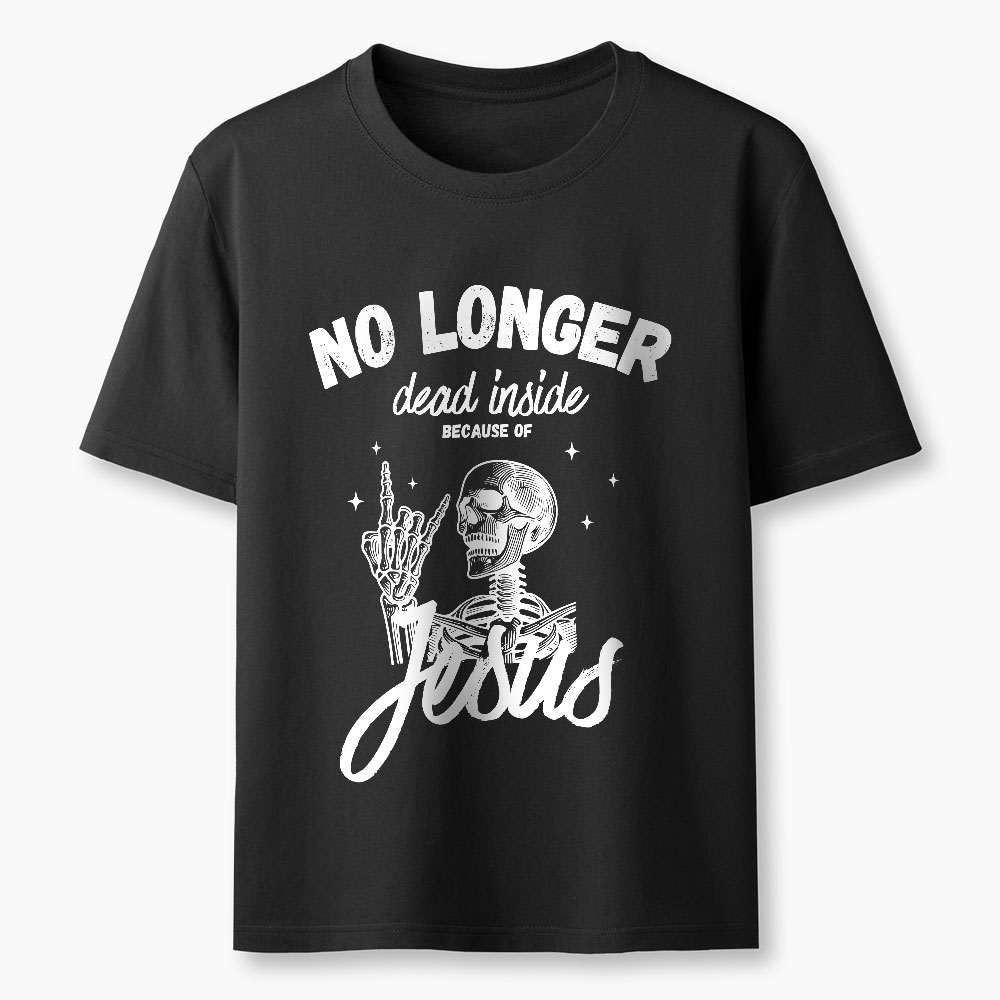 No Longer Dead Inside Because Of Jesus Christian Washed T-Shirt