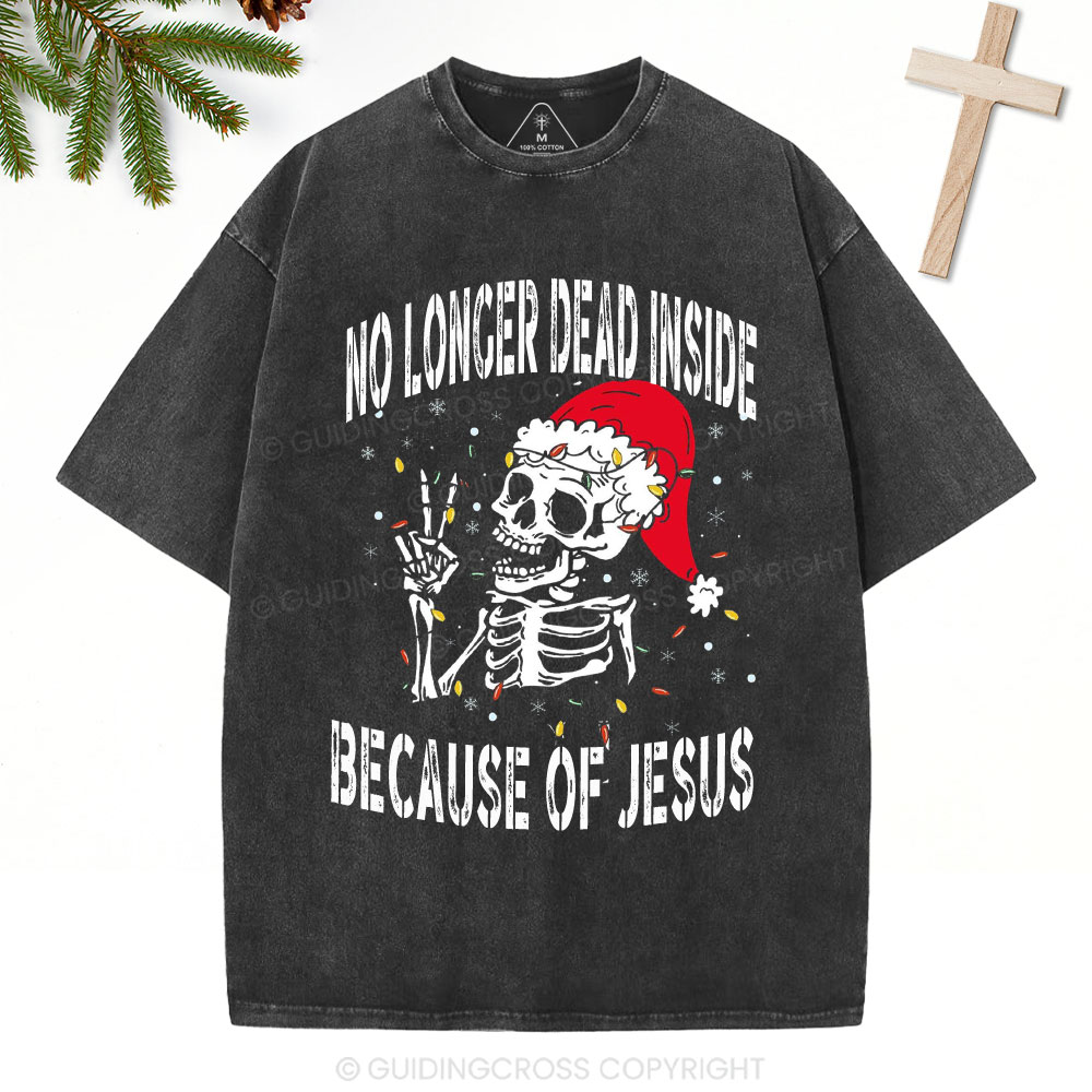 No Longer Dead Inside Christian Christmas Washed T-Shirt
