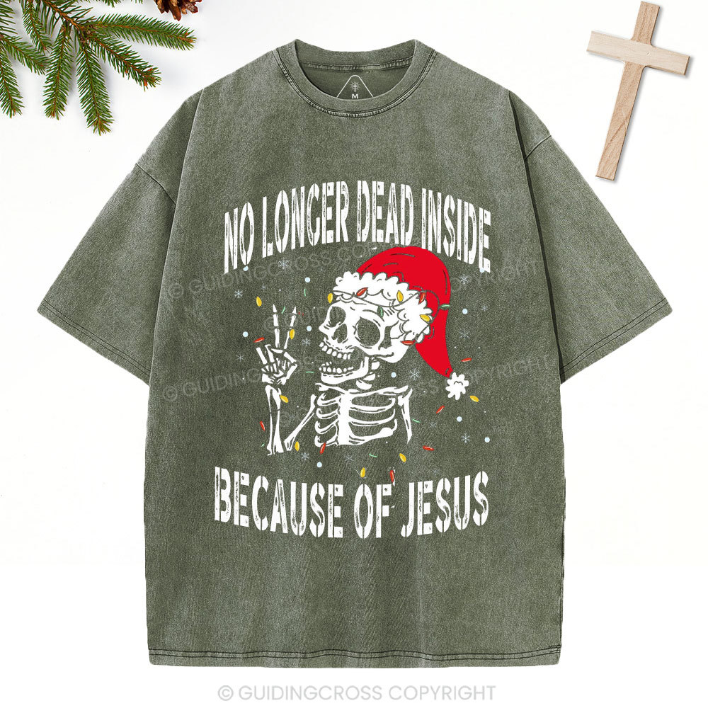 No Longer Dead Inside Christian Christmas Washed T-Shirt