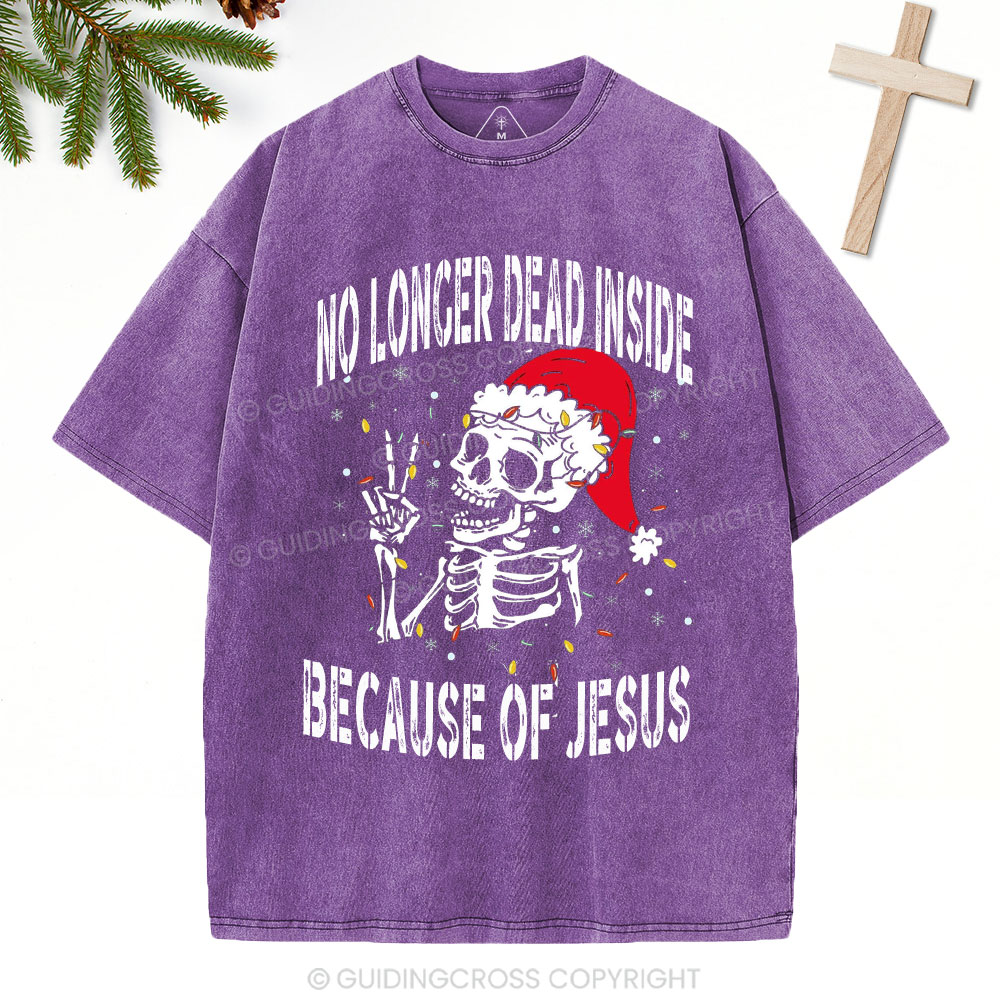 No Longer Dead Inside Christian Christmas Washed T-Shirt