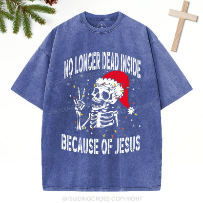 No Longer Dead Inside Christian Christmas Washed T-Shirt