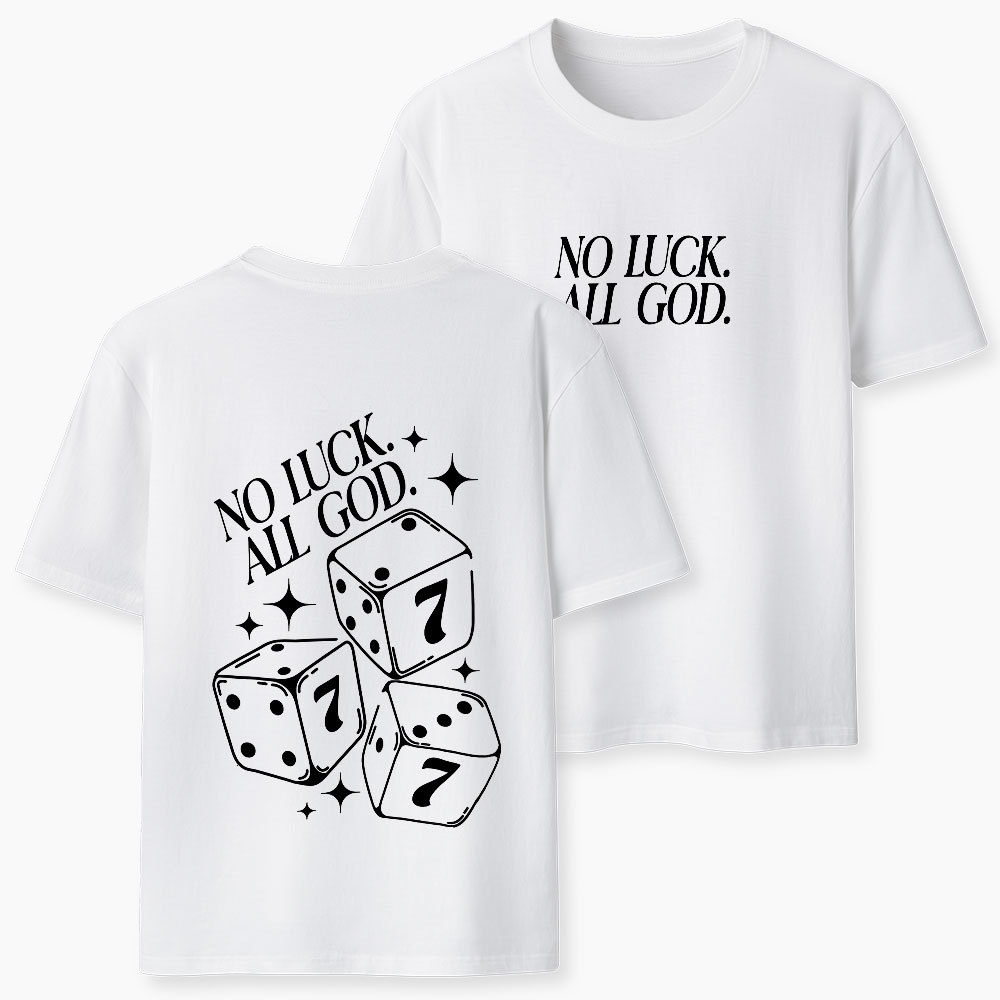 No Luck All God Christian Classic T-Shirt
