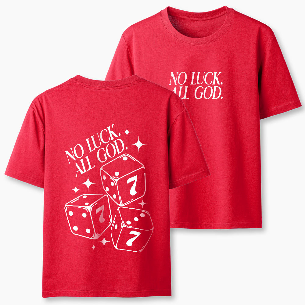 No Luck All God Christian Classic T-Shirt
