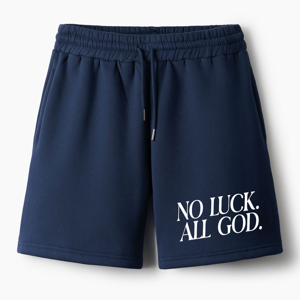 No Luck All God Christian Fleece Shorts