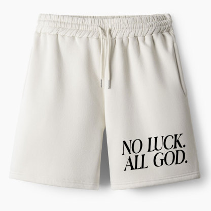 No Luck All God Christian Fleece Shorts