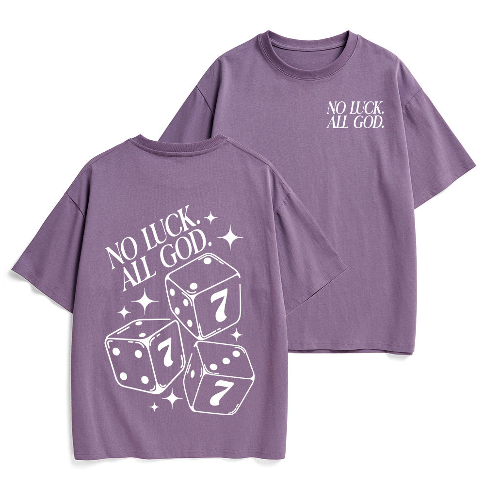 No Luck All God Christian Heavy Cotton T-Shirt