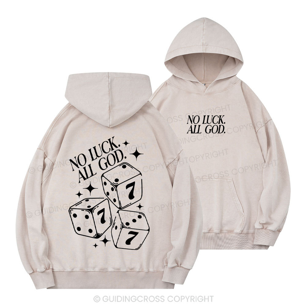 No Luck All God Christian Washed Hoodie