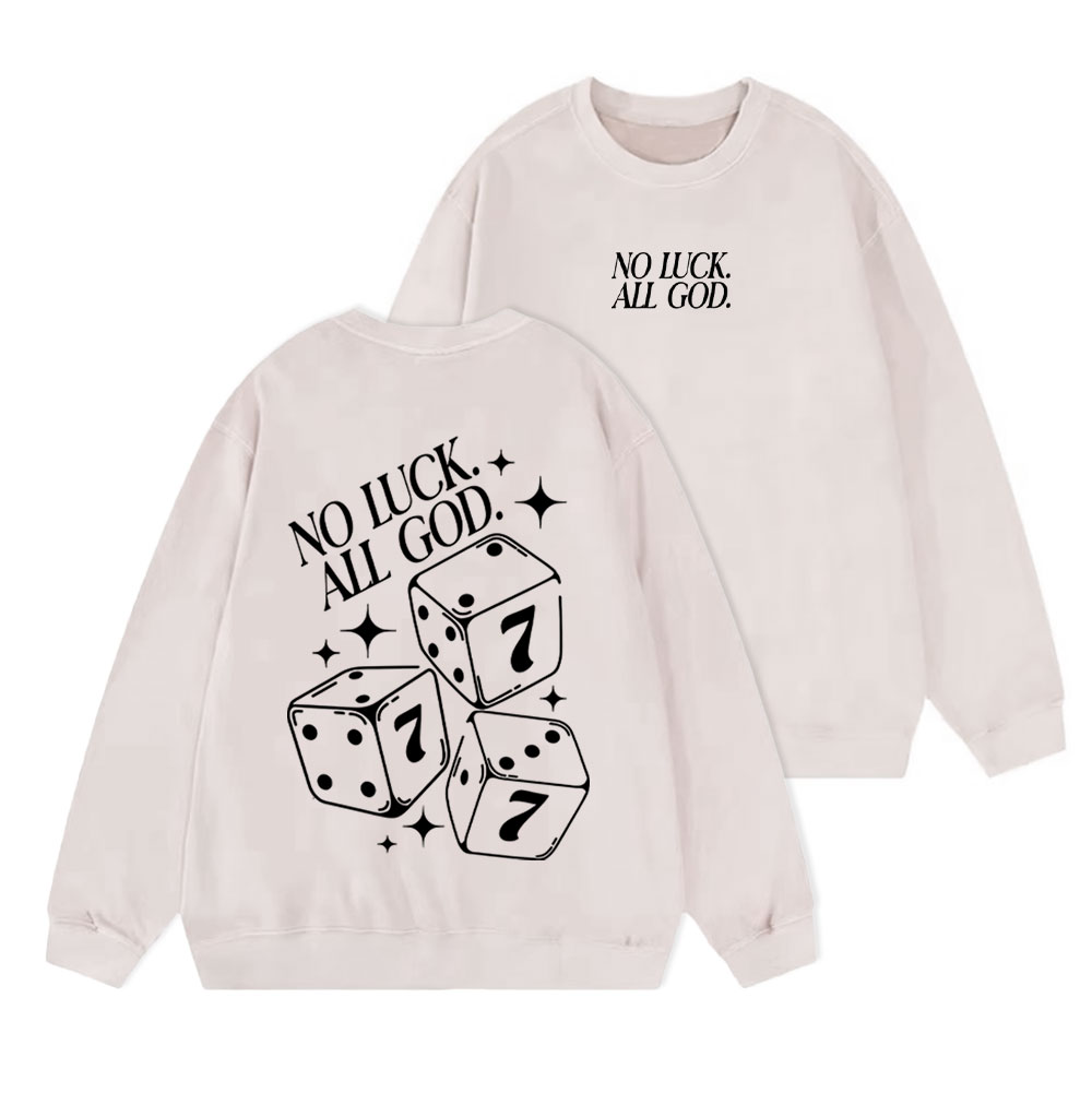 No Luck All God Christian Washed Sweatshirt
