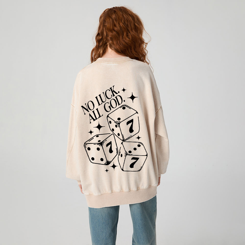 No Luck All God Christian Washed Sweatshirt