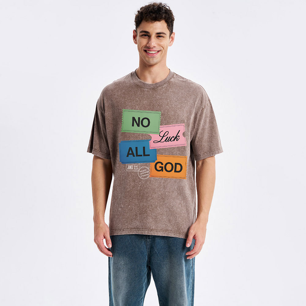 No Luck All God Christian Washed T-Shirt