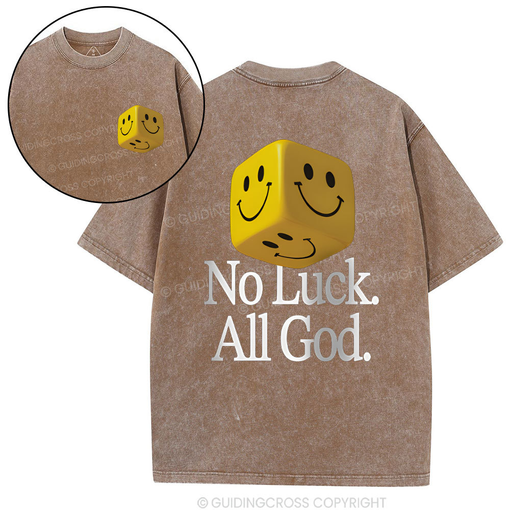 No Luck All God Christian Washed T-Shirt