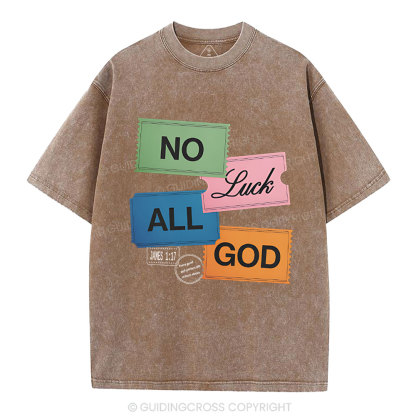 No Luck All God Christian Washed T-Shirt