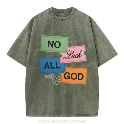 No Luck All God Christian Washed T-Shirt
