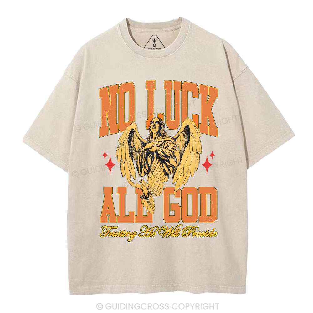 No Luck All God Christian Washed T-Shirt