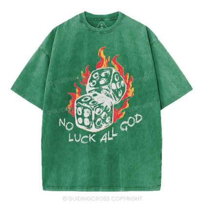 No Luck All God Christian Washed T-Shirt