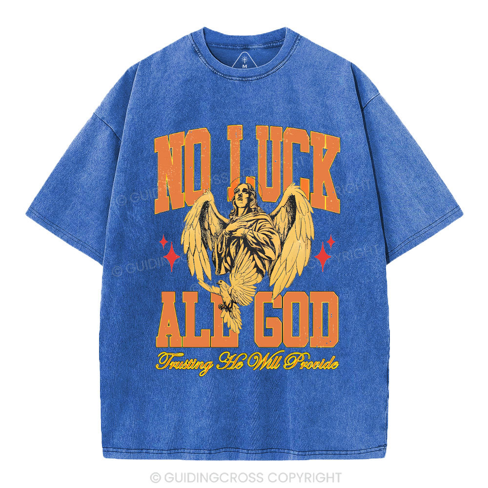 No Luck All God Christian Washed T-Shirt