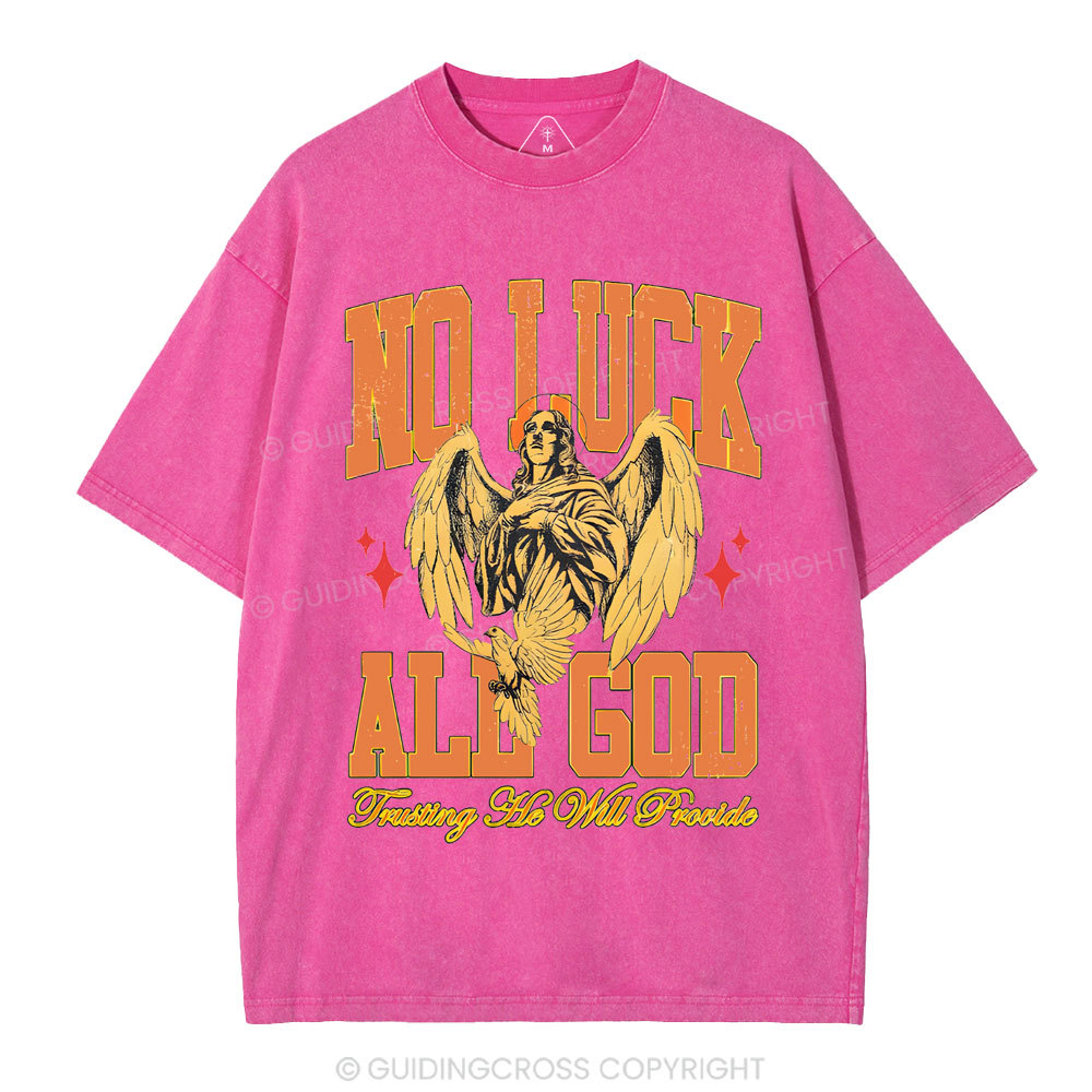 No Luck All God Christian Washed T-Shirt