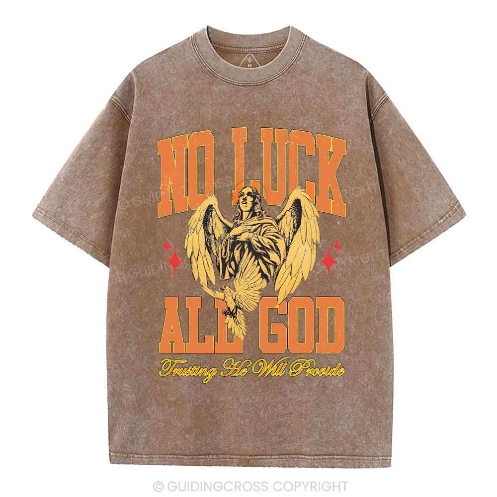 No Luck All God Christian Washed T-Shirt