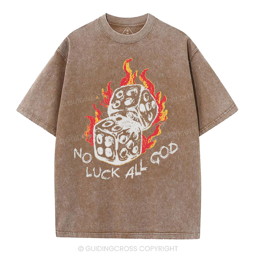 No Luck All God Christian Washed T-Shirt