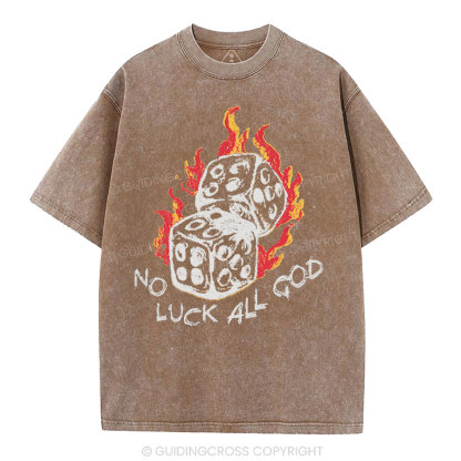 No Luck All God Christian Washed T-Shirt