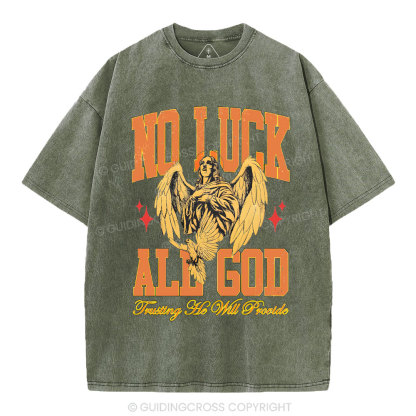 No Luck All God Christian Washed T-Shirt