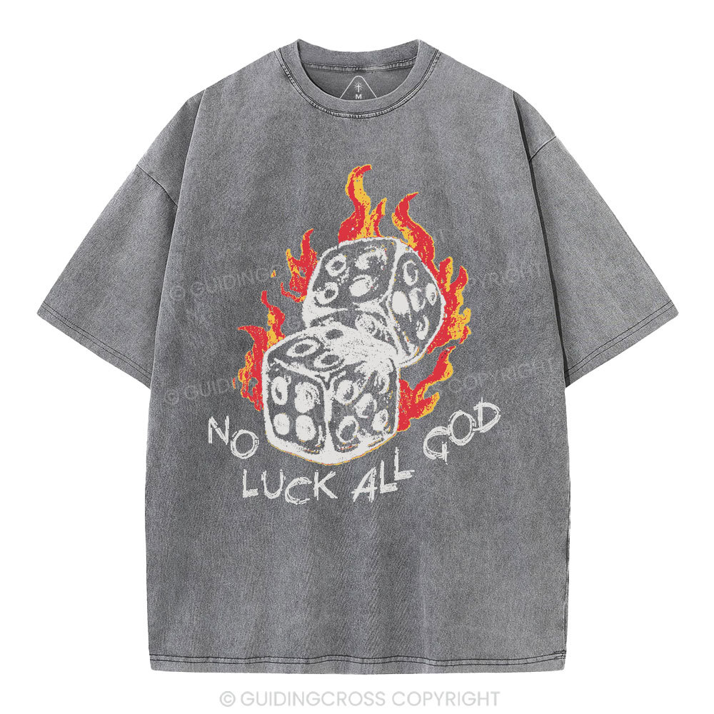 No Luck All God Christian Washed T-Shirt