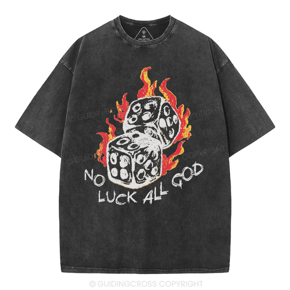 No Luck All God Christian Washed T-Shirt