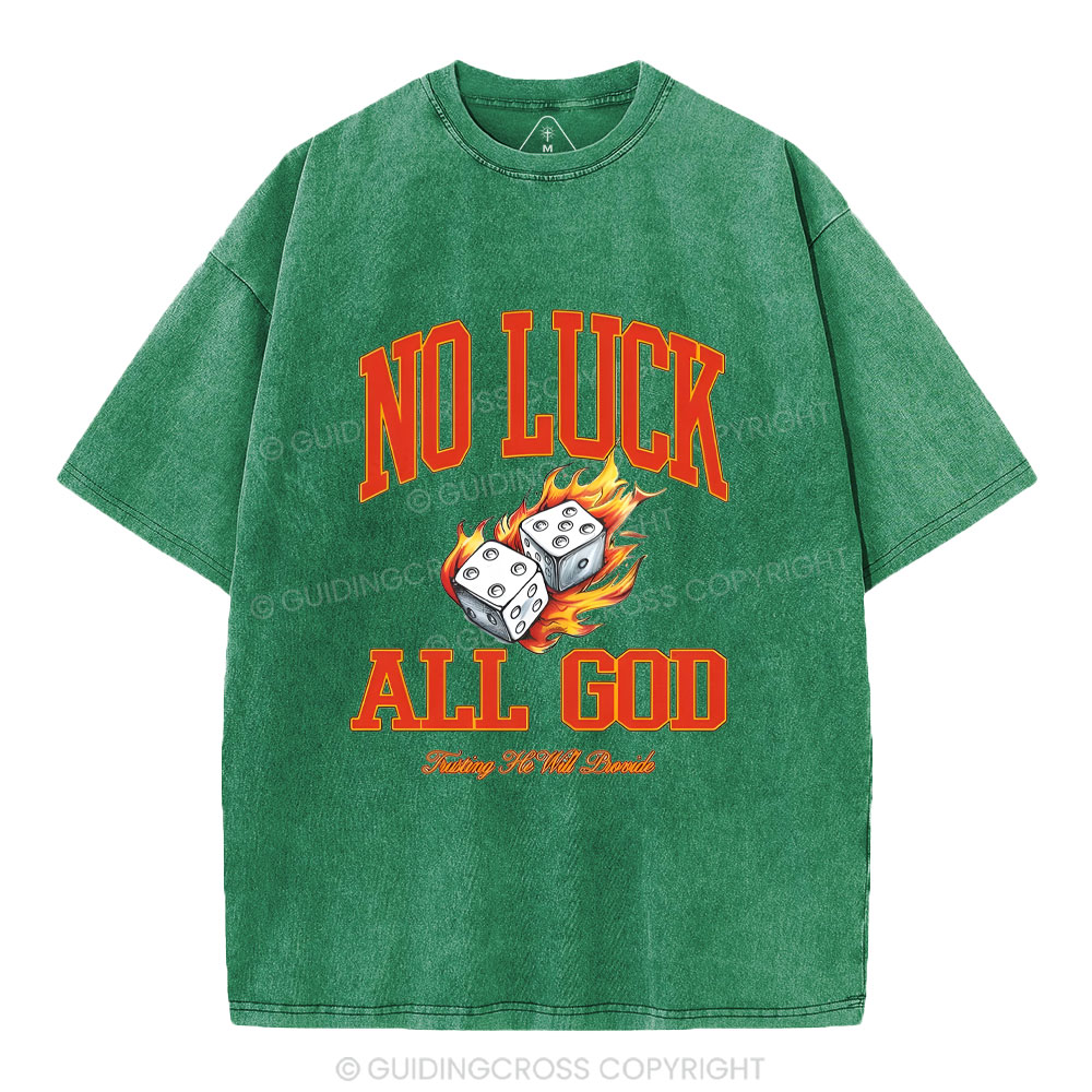 No Luck All god Christian Washed T-Shirt