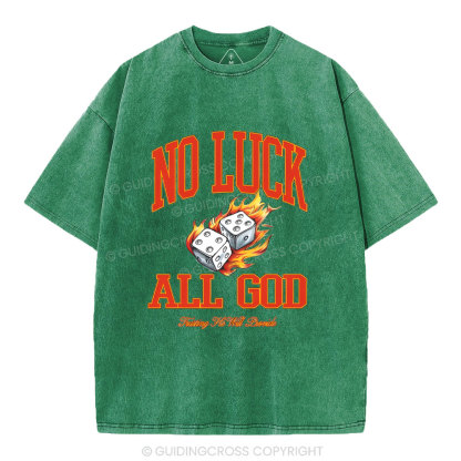 No Luck All god Christian Washed T-Shirt