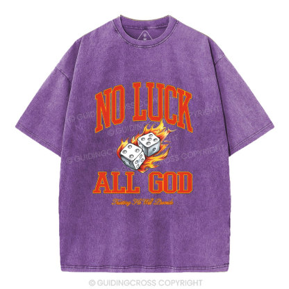 No Luck All god Christian Washed T-Shirt