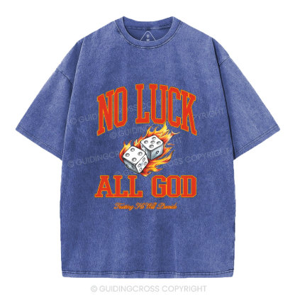 No Luck All god Christian Washed T-Shirt