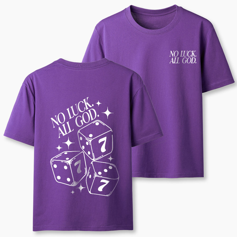 No Luck But God Christian T-Shirt