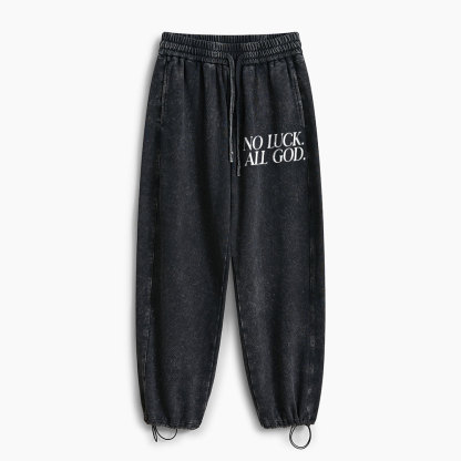 No Luck But God Christian Washed Sweatpants