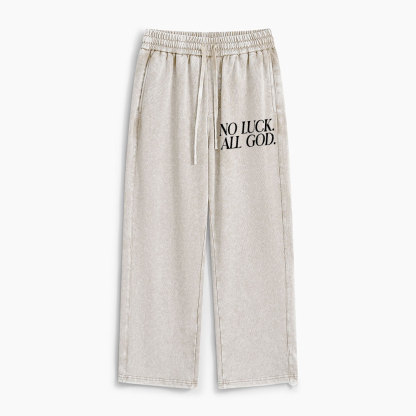 No Luck But God Christian Washed Sweatpants