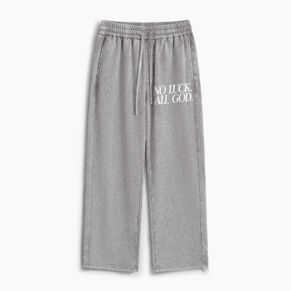 No Luck But God Christian Washed Sweatpants