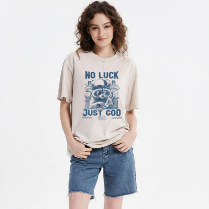 No Luck Just God Christian Washed T-Shirt