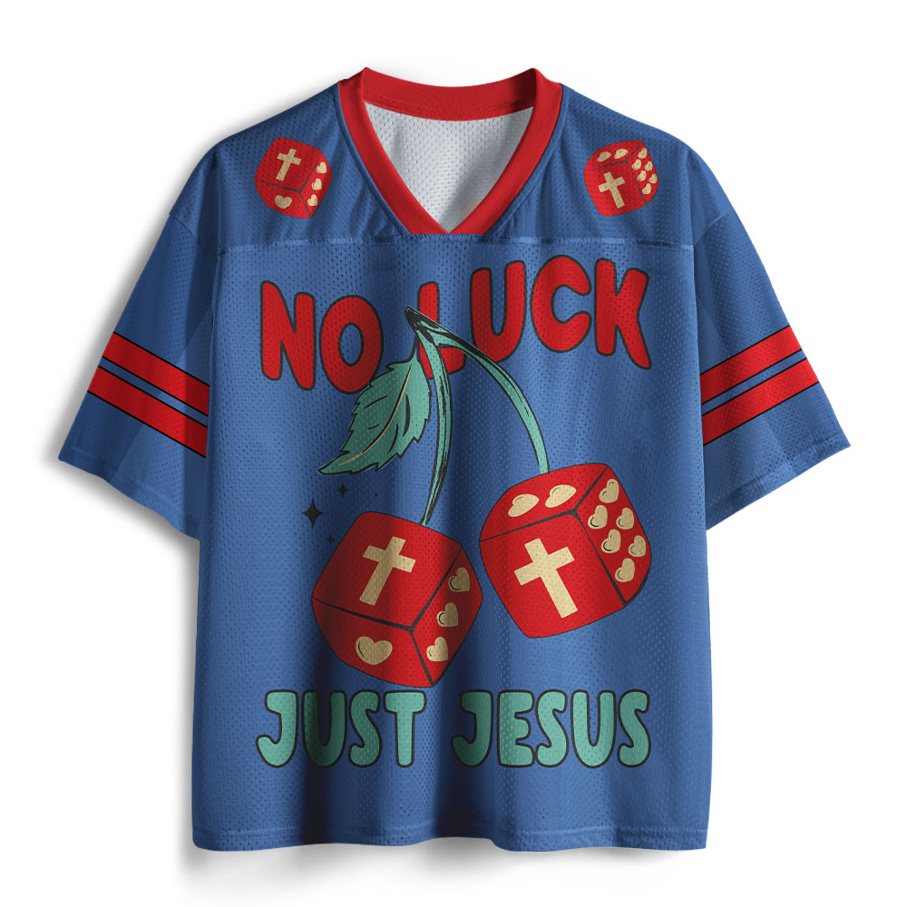 No Luck Just Jesus Christian Mesh Jersey