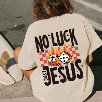 No Luck Just Jesus Christian Washed T-Shirt