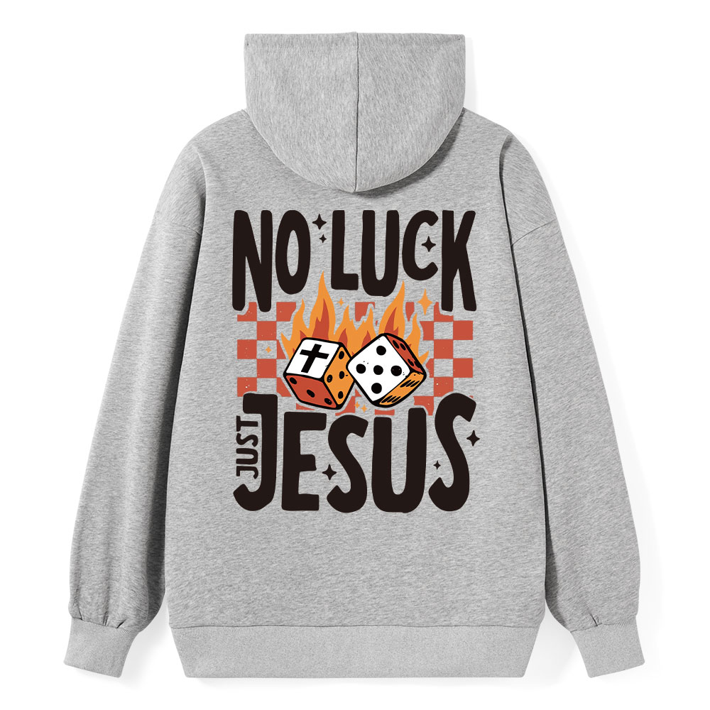 No Luck Just Jesus Classic Christian Hoodie