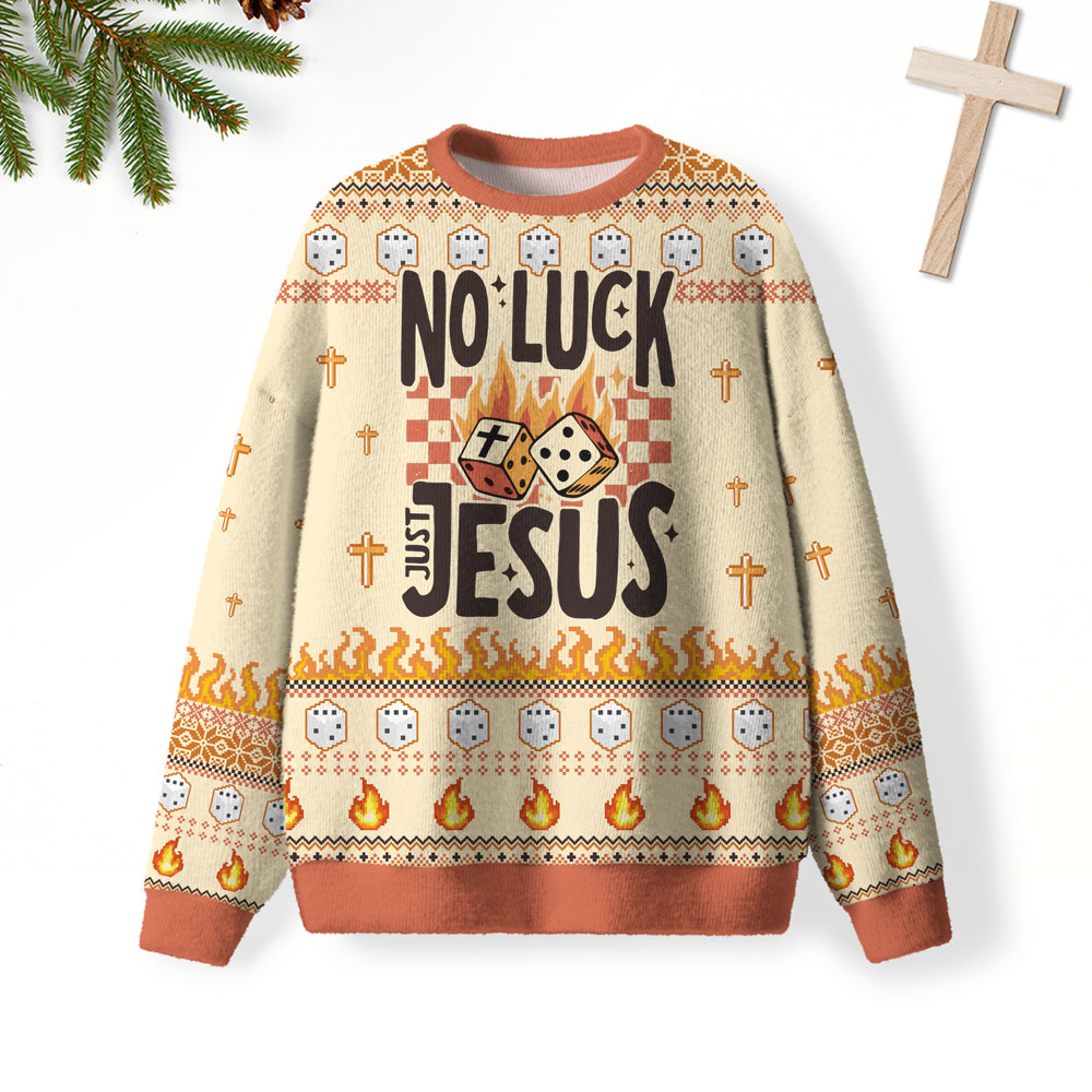 No Luck Just Jesus Furry Christian Lightweight Sweater