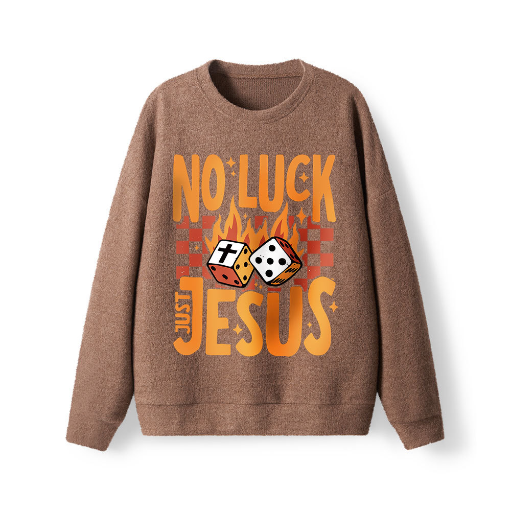 No Luck Just Jesus Lightweight Sweater Sale - GuidingCross