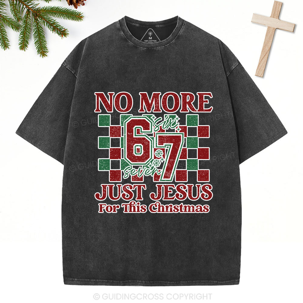 No More 67 Just Jesus Christian Washed T-Shirt